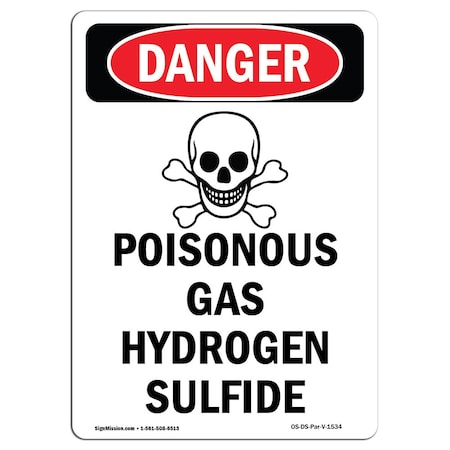 Signmission Safety Sign, OSHA Danger, 18" Height, Rigid Plastic, Poisonous Gas Hydrogen, Portrait OS-DS-P-1218-V-1534